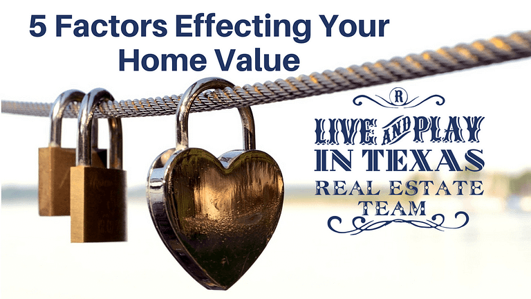 5 Factors Affecting your Home Value